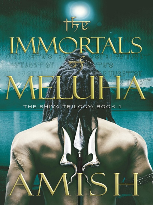 Title details for The Immortals of Meluha by Amish Tripathi - Available